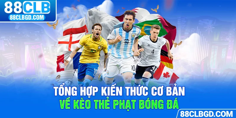 kèo thẻ phạt chi tiết