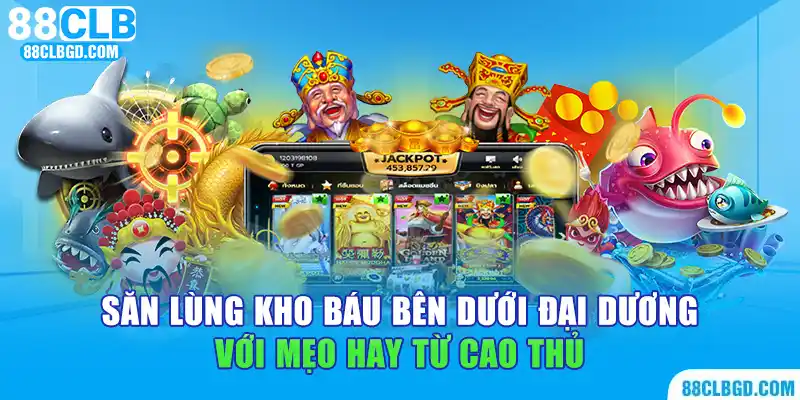 Học hỏi kinh nghiệm săn lùng kho báu